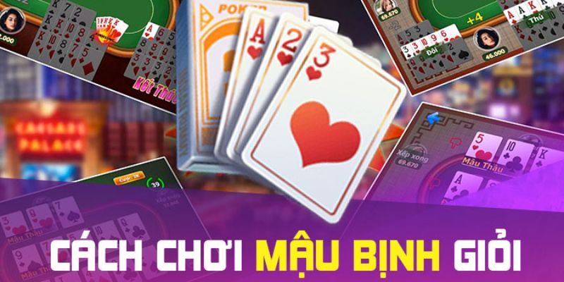 Tại sao nên tìm hiểu kỹ cách chơi bài mậu binh trước khi đặt cược